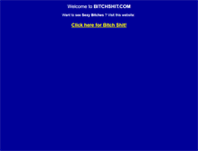 Tablet Screenshot of bitchshit.com
